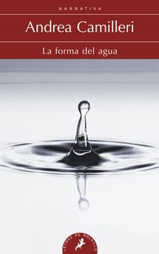 FORMA DEL AGUA, LA | 9788498384291 | CAMILLERI, ANDREA