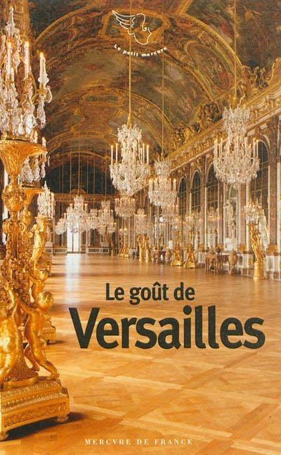 LE GOÛT DE VERSAILLES | 9782715227729 | JACQUES BAROZZI