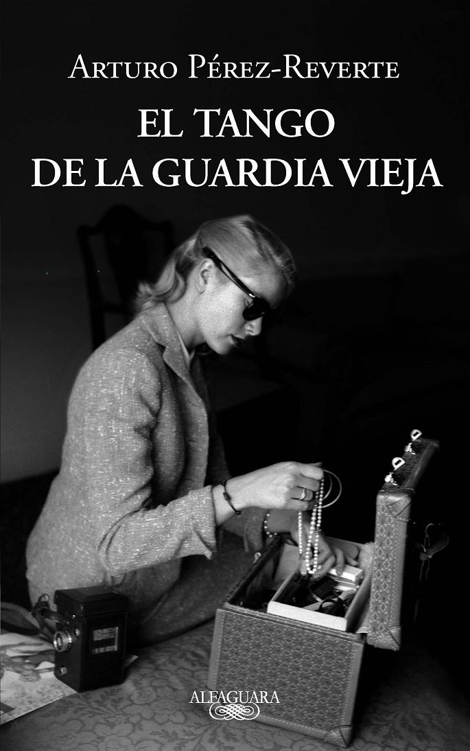 EL TANGO DE LA GUARDIA VIEJA | 9788420413099 | PÉREZ-REVERTE, ARTURO