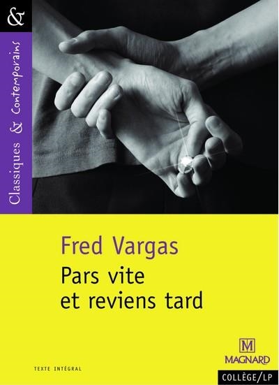 PARS VITE ET REVIENS TARD | 9782210754874 | VARGAS F