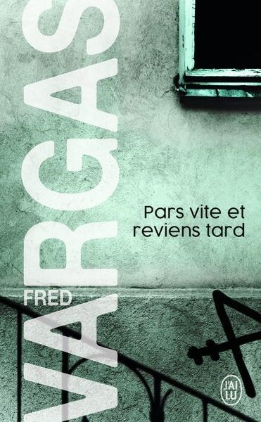 PARS VITE ET REVIENS TARD | 9782290349311 | VARGAS F