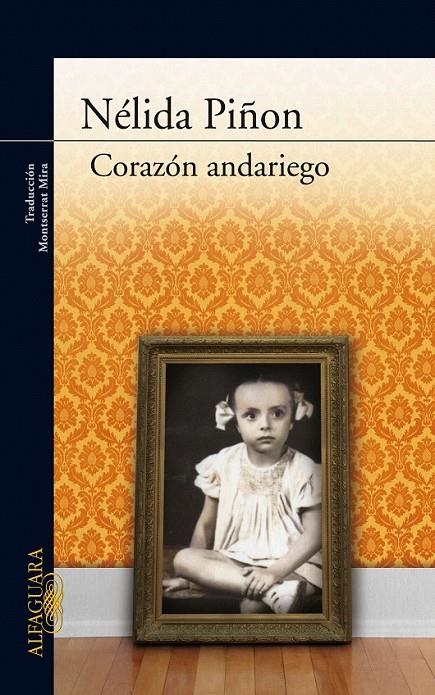 CORAZÓN ANDARIEGO | 9788420423555 | PIÑON, NÉLIDA