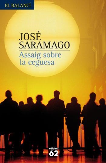 ASSAIG SOBRE LA CEGUESA | 9788429762136 | JOSÉ SARAMAGO