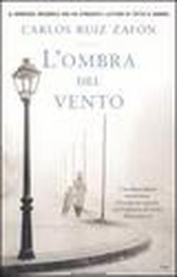 OMBRA DEL VENTO | 9788804561309 | RUIZ ZAFON, CARLOS