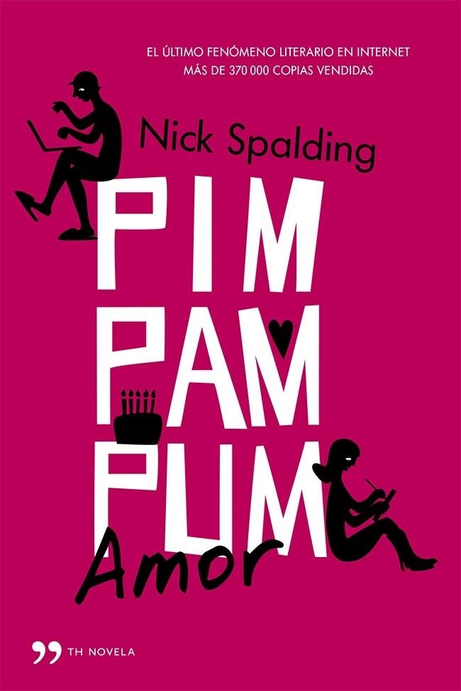 PIM, PAM, PUM... AMOR | 9788499982830 | NICK SPALDING