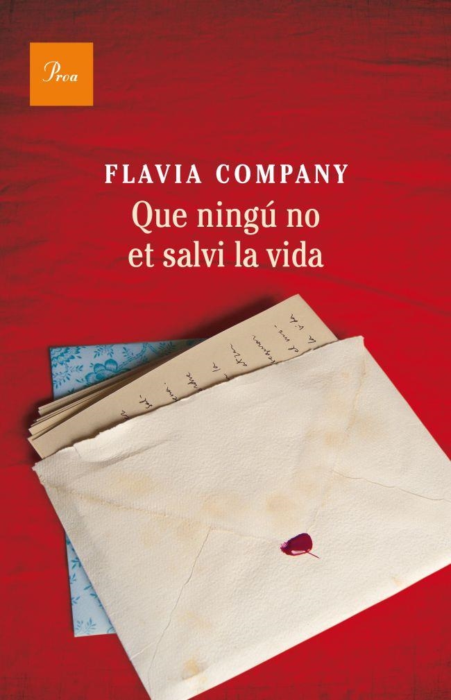 QUE NINGÚ NO ET SALVI LA VIDA | 9788475883243 | FLAVIA COMPANY