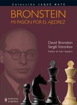 BRONSTEIN. MI PASIÓN POR EL AJEDREZ | 9788425519833 | BRONSTEIN, DAVID/VORONKOV, SERGEI