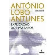 EXPLICAÇAO DOS PASSAROS | 9789722048101 | LOBO ANTUNES A