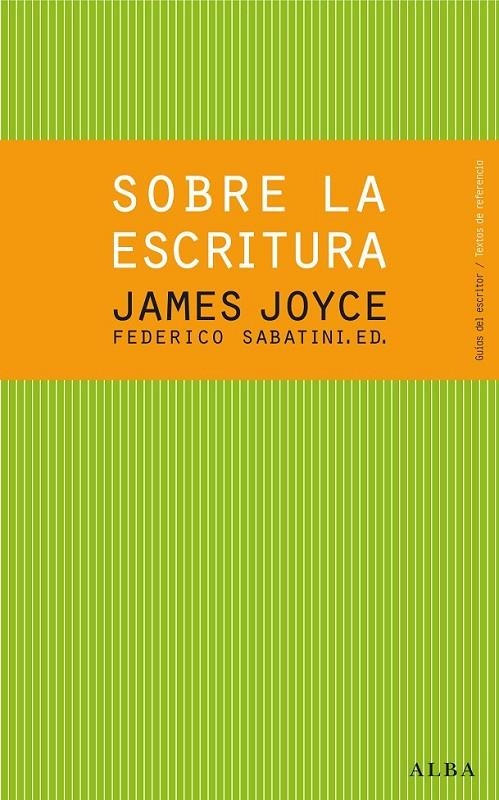 SOBRE LA ESCRITURA. JAMES JOYCE | 9788484288619 | JOYCE, JAMES