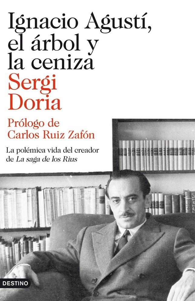 IGNACIO AGUSTÍ, EL ÁRBOL Y LA CENIZA | 9788423346523 | DORIA, SERGI