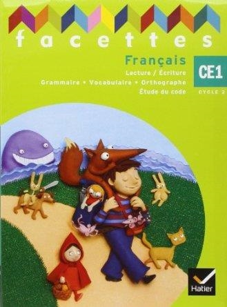 FACETTES FRANÇAIS CE1 ÉD. 2008 - MANUEL DE L'ÉLÈVE + MON LIVRET DE CODE | 3277450093341