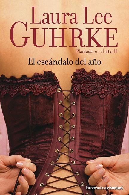 EL ESCÁNDALO DEL AÑO | 9788408067214 | LAURA LEE GUHRKE