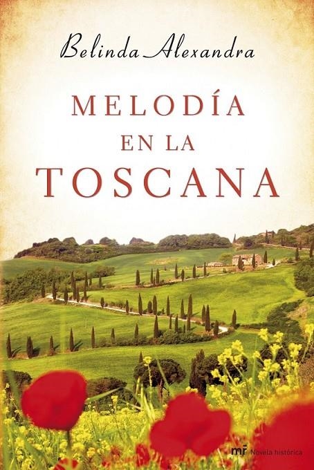 MELODÍA EN LA TOSCANA | 9788427040137 | BELINDA ALEXANDRA