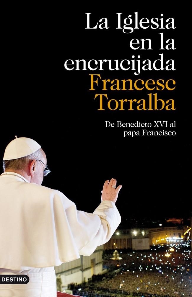 LA IGLESIA EN LA ENCRUCIJADA | 9788423346929 | FRANCESC TORRALBA ROSELLÓ