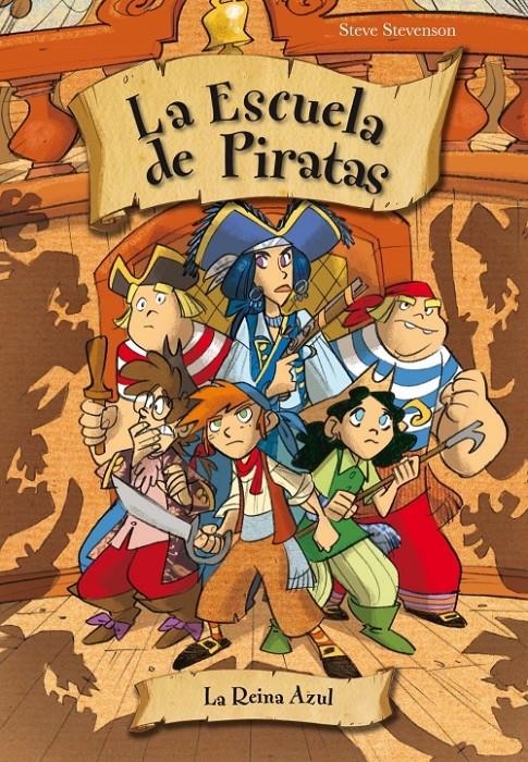 LA REINA AZUL. ESCUELA DE PIRATAS 9 | 9788415235521 | STEVENSON, STEVE