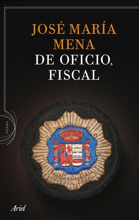 DE OFICIO, FISCAL | 9788434413764 | JOSÉ MARÍA MENA