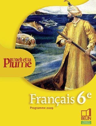 FRANÇAIS 6ÈME  - L'OEIL ET LA PLUME - FORMAT RÉDUIT | 9782701152585 | LAGACHE