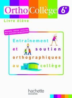 ORTHOCOLLÈGE 6ÈME  | 9782011255198 | BERLION