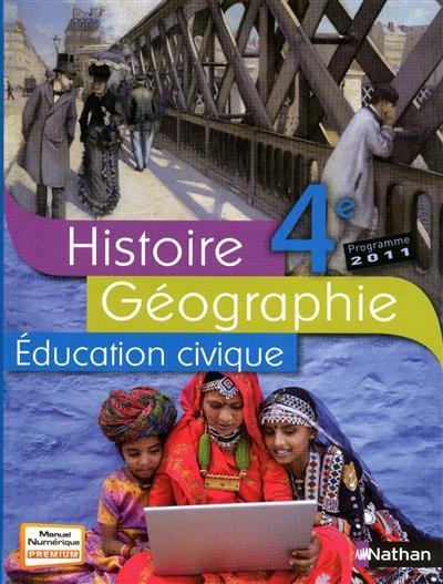 HISTOIRE GEOGRAPHIE EDUCATION CIVIQUE 4E | 9782091718040