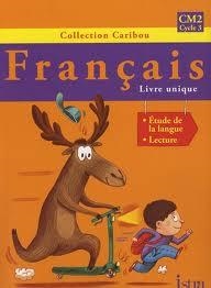 FRANCAIS CM2 CARIBOU | 9782011165602 | ANNARUMMA