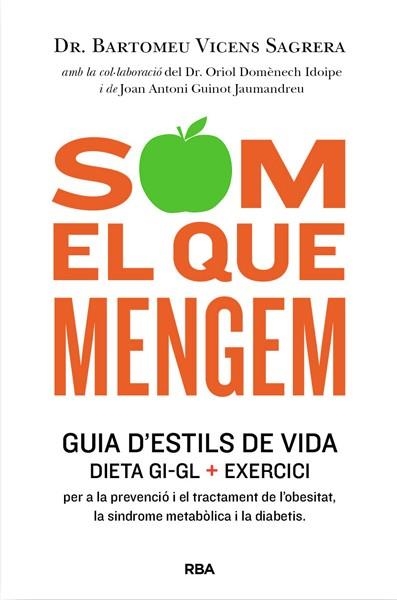 SOM EL QUE MENGEM | 9788482646404 | VICENS SAGRERA, BARTOMEU