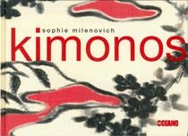 KIMONOS | 9788475565293 | MILENOVICH, SOPHIE