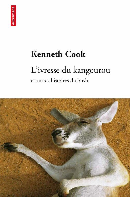 L'IVRESSE DU KANGOUROU | 9782746731004 | COOK KENNETH