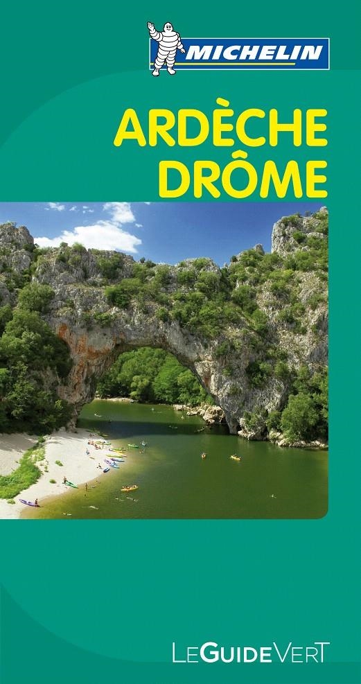 LE GUIDE VERT ARDÈCHE DRÔME | 9782067167568 | VARIOS AUTORES