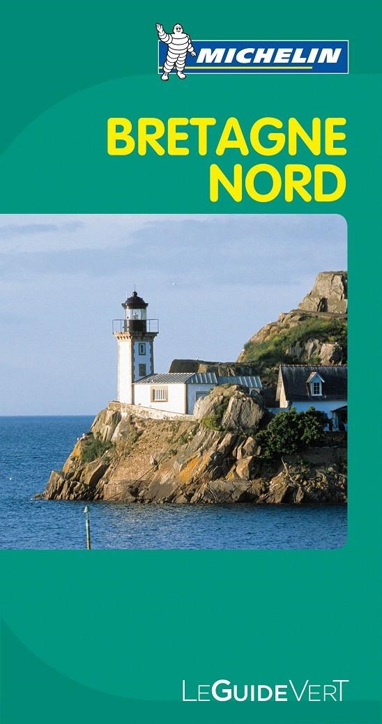 LE GUIDE VERT BRETAGNE NORD | 9782067167582 | VARIOS AUTORES