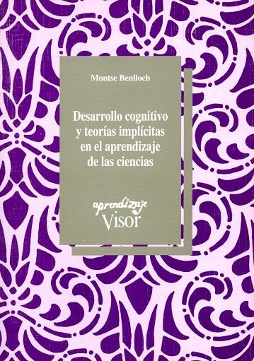 DESARROLLO COGNITIVO Y TEORIAS IMPLICITAS CIENCIAS | 9788477741268 | BENLLOCH, MONTSE