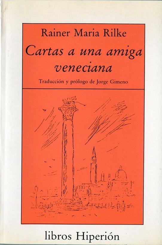 CARTAS UNA AMIGA VENECIANA | 9788475173504 | RILKE, RAINER MARIA