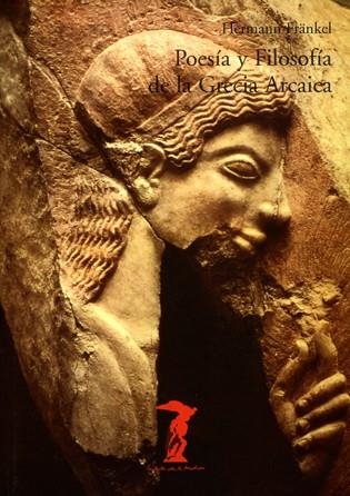 POESIA Y FILOSOFIA DE LA GRECIA ARCAICA | 9788477745631 | FRANKEL, HERMANN