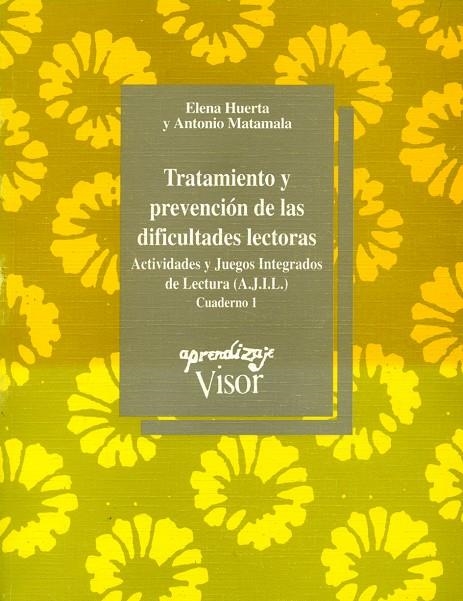 TRATAMIENTO Y PREVENCION DE LAS DIFICULTADES LECTO | 9788477741084 | HUERTA, ELENA