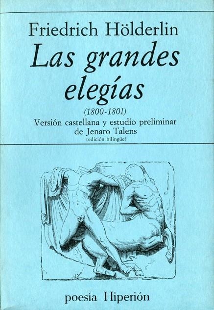 GRANDES ELEGIAS, LAS | 9788475171142 | HÖLDERLIN, FRIEDRICH