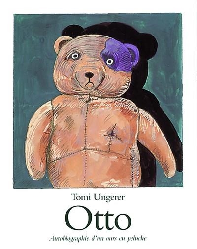 OTTO, AUTOBIOGRAPHIE D'UN OURS EN PELUCHE   | 9782211061988 | TOMI UNGERER  