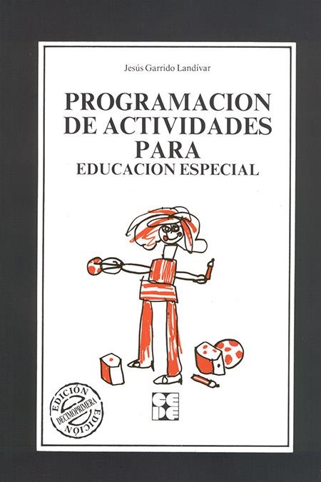 PROGRAMACION DE ACTIVIDADES PARA EDUCACION ESPECIA | 9788486235857 | GARRIDO LANDIVAR, JESUS