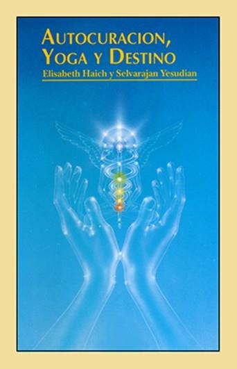 AUTOCURACION, YOGA Y DESTINO | 9788487476167 | HAICH, ELISABETH