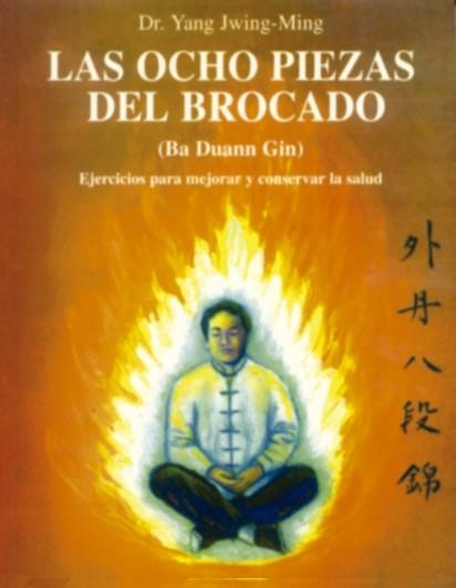 OCHO PIEZAS DEL BROCADO, LAS | 9788487476594 | YANG JWING-MING