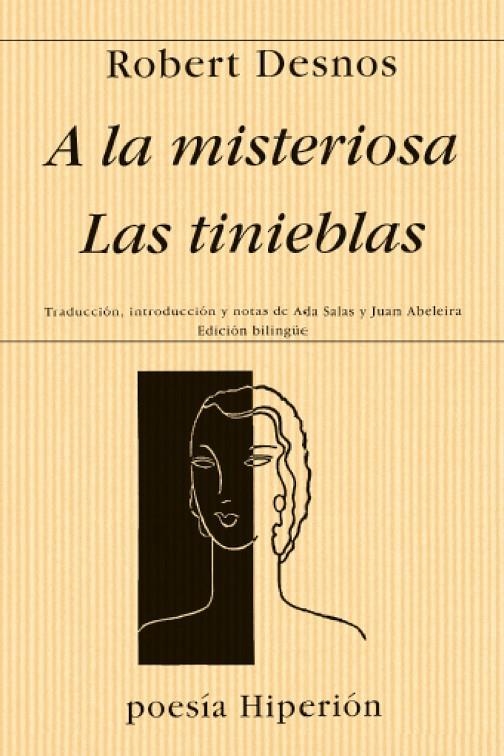 A LA MISTERIOSA LAS TINIEBLAS | 9788475174693 | DESNOS, ROBERT