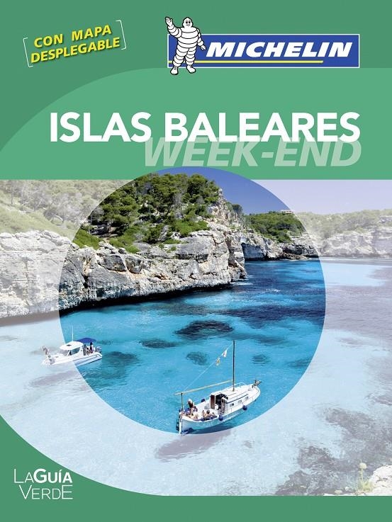 LA GUÍA VERDE WEEK-END BALEARES 4512 | 9782067167353 | VARIOS AUTORES