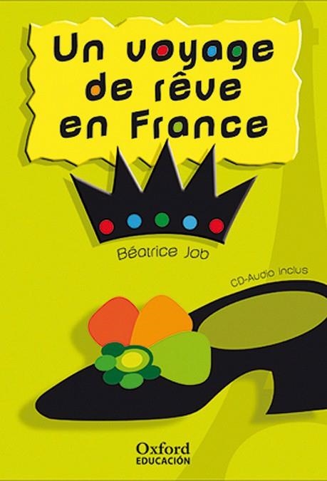 FRANCES 1º ESO LECT N (UN VOYAGE DE RÊV) | 9788467342116 | VARIOS AUTORES