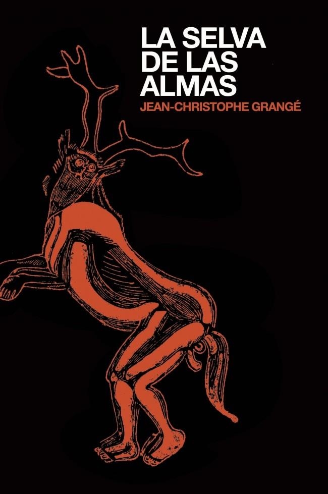 LA SELVA DE LAS ALMAS | 9788425349713 | GRANGE,JEAN-CHRISTOPHE