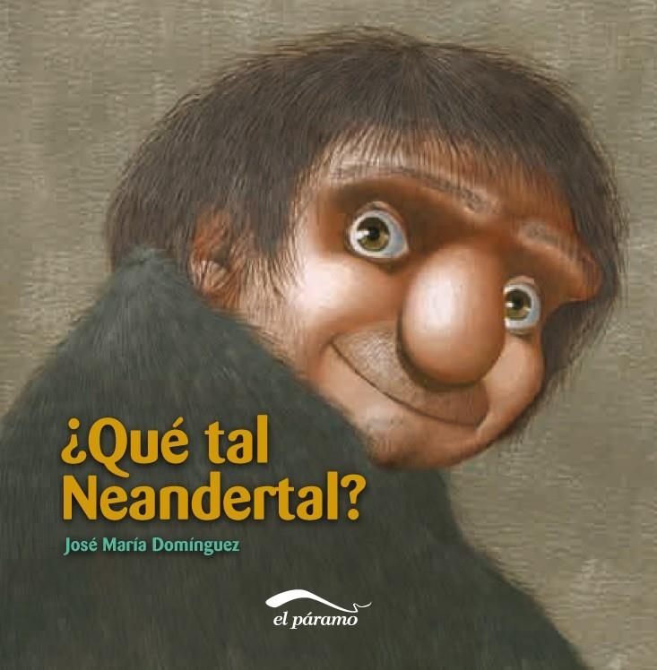 ¿QUÉ TAL NEANDERTAL? | 9788492904471 | DOMÍNGUEZ VÁZQUEZ, JOSÉ MARÍA