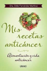 MIS RECETAS ANTICÁNCER | 9788479534370 | ODILE FERNANDEZ 