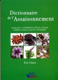 DICTIONNAIRE DE L'ASSAISONNEMENT | 9782857084877