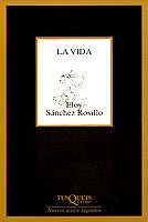 LA VIDA | 9788472237902 | SÁNCHEZ ROSILLO, ELOY