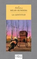 LA LENTITUD | 9788483106587 | KUNDERA, MILAN