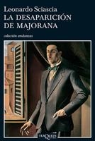 LA DESAPARICIÓN DE MAJORANA | 9788483830086 | SCIASCIA, LEONARDO