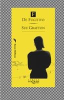 F DE FUGITIVO | 9788483830543 | GRAFTON, SUE