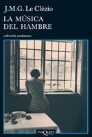 LA MÚSICA DEL HAMBRE | 9788483831533 | LE CLÉZIO, J.M.G.